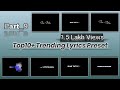 🔥Top 10 Lyrics Preset Alight Motion | Trending Text Animation Xml File |  Text Effect |Skar Tutorial