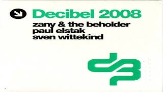 Zany And The Beholder – Decibel 2008 (cd 1/mixed)