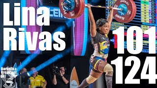 Lina Marcela Rivas Ordonez (63kg Colombia)  101kg Snatch 124 kg Clean and Jerk - 2017 worlds