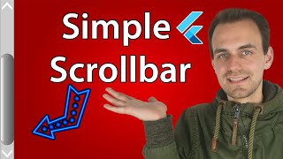 Flutter Tutorial - Create Simple Scrollbars Easily