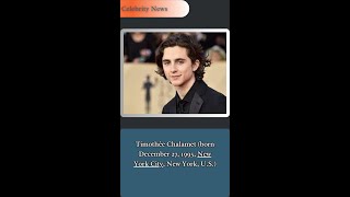 Exploring the Life and Career of Timothée Chalamet