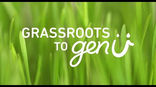 Grassroots to genU