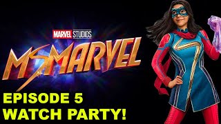 MS MARVEL EP 5 WATCH PARTY & DISCUSSION