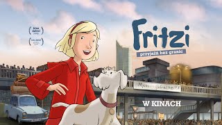 Fritzi - przyjaźń bez granic | ZWIASTUN | w kinach od 2 lipca