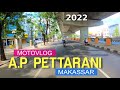 Jalan A.P Pettarani Makassar yang semakin keren !! || Motovlog 2022