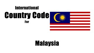 How do you call Malaysia? 2 letter country code for Malaysia - Malaysia Country Code