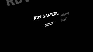 Rdv SAMEDI !!🥳🥳🥳😁