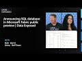 Announcing SQL database in Microsoft Fabric public preview | Data Exposed