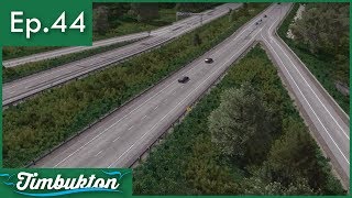 [Ep.44] Cities Skylines - Timbukton : Highways