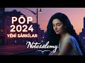 Türkçe Pop Şarkılar 🎵2024🎼 Notesalemy En Çok Dinlenen Şarkılar🎵2024🎵