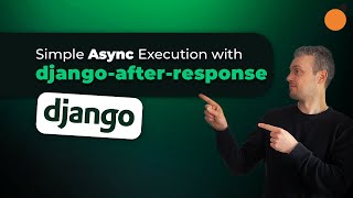django-after-response - Execute Django code AFTER sending the response!