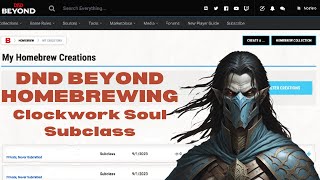 DnD Beyond Step By Step Homebrew - Clockwork Soul Sorcerer Subclass