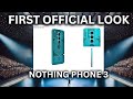 Nothing Phone 3 FIRST OFFICIAL LOOK