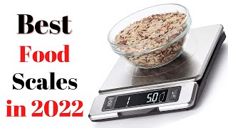 Top 7 BEST Food Scales of [2022]