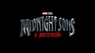 Midnight Sons A Ascensão - Filhos da Meia-Noite