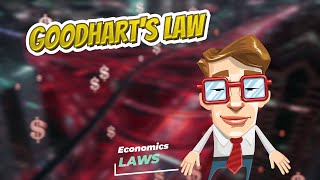 Goodhart's law 📈💲 ECONOMIC LAWS 💲📉