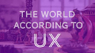 Hyper Island | The World According To UX