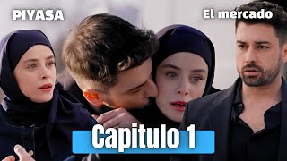 El mercado Capítulo 1 / piyasa 1 Bölüm / Avance 1 / resumen / En español