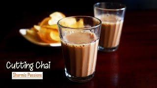 Cutting chai recipe | Mumbai cutting chai recipe | How to make cutting chai