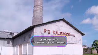 JEJAK BELANDA DI PABRIK GULA KALIBAGOR | ON THE SPOT (27/05/21) Part 1