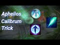 Easy and Powerful Aphelios Combo (Calibrum)