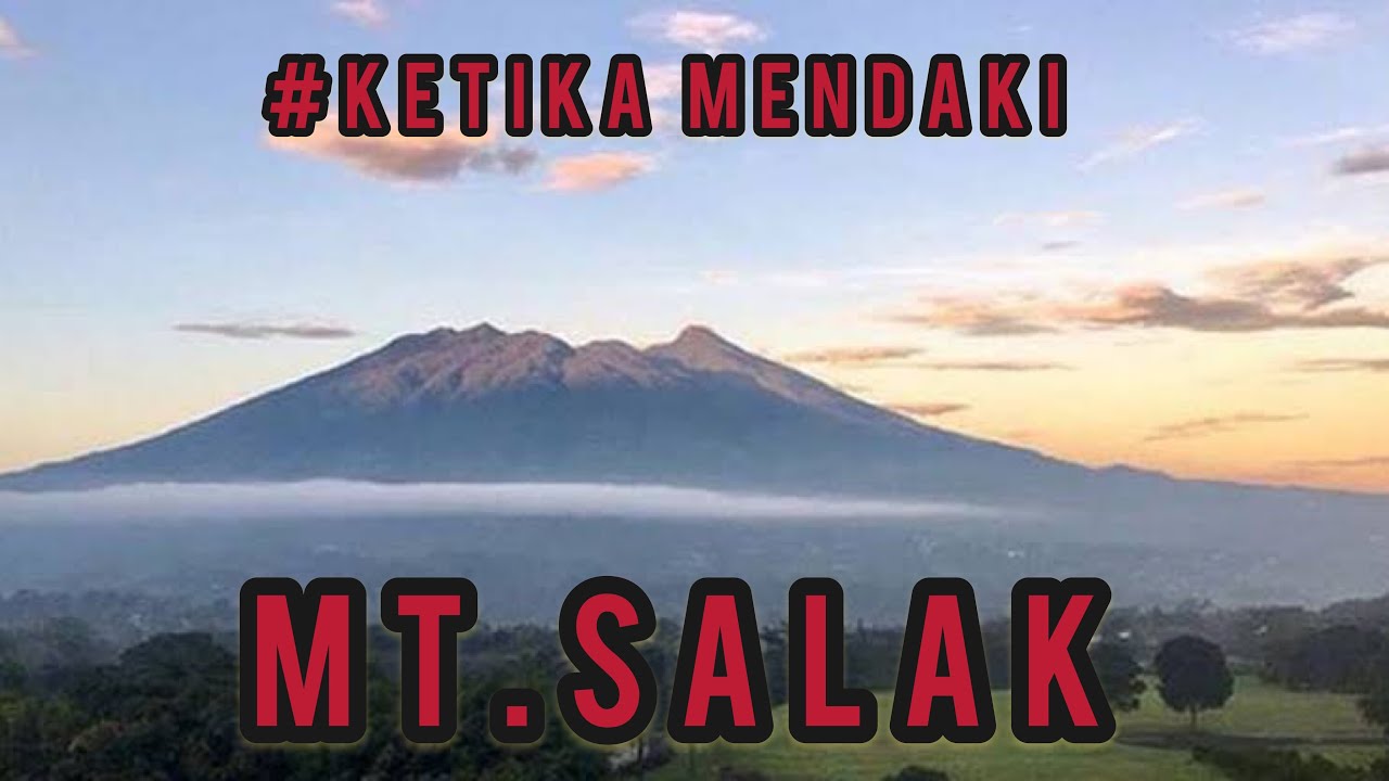 TEK - TOK SALAK? SIAP2 KAKI COPOT ! | Jalur Pendakian Gunung Salak Via ...