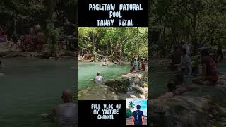 Paglitaw Natural Pool Tanay Rizal #Shorts #Viral #Nature