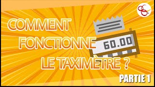 Comment utiliser le Taximètre lors de votre examen pratique TAXI. Partie 1