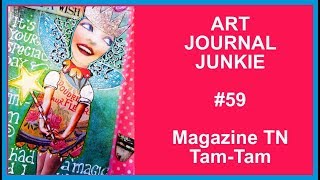 Art Journal Junkie 59 Magazine TN Tam Tam