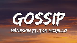 Måneskin - GOSSIP (Lyrics) ft. Tom Morello