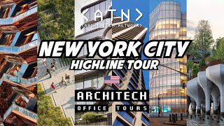 EP 15 | ArchiTech Tour | New York Highline Tour