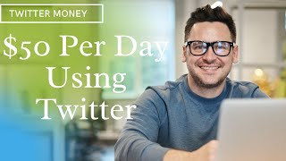 How To Make Money With Twitter 2022 | How I Made $50 a Day on Twitter