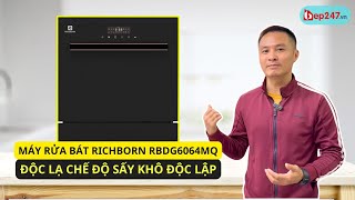 Máy Rửa Bát Richborn RBDG6064MQ | Sấy Khô Khử Trùng Triệt Để | BEP247.vn