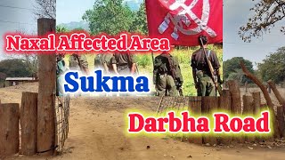 Sukma Road Naxal affected | सुकमा दर्भा रोड नक्सल प्रभावित क्षेत्र || Naxal Area Darbha Raad