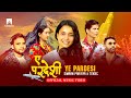 Simran Pariyar - Ye Pardeshi (ft. Tek BC) | Manish Lama & Bina Cewa | New Song 2080