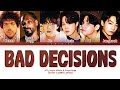 BTS, benny blanco, Snoop Dogg Bad Decisions Lyrics [Color Coded Lyrics/Eng]