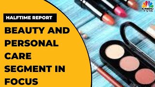 Beauty \u0026 Personal Care Segment In Focus: D2C Brands Challenging Traditional Brands? | CNBC-TV18