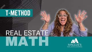 The T-Method: The Secret That Will Change The Way You Solve Real Estate Math Questions