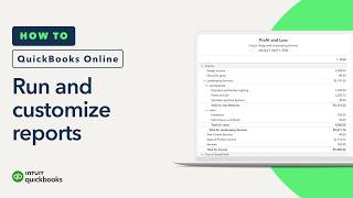 How to run and customize reports in QuickBooks Online