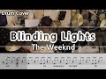 Blinding Lights - The Weeknd  Drum Cover & Drum score(드럼커버 & 드럼악보)  / Blinding Lights drum