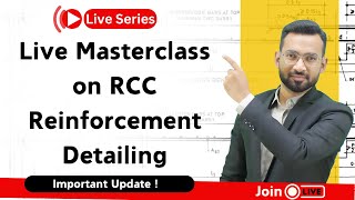 FREE Live Series to learn Reinforcement Detailing by Yunus Sir | Technical civil