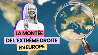 La Montée des extrêmes droites en Europe | Géopoliticus | Lumni