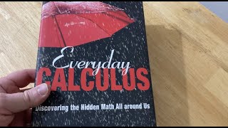 Everyday Calculus: Discovering the Hidden Math All Around Us