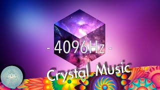 【水晶音樂】4096Hz - 啟動水晶能量．淨化水晶．淨化氣場｜冥想音樂｜睡眠音樂