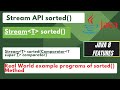 8.7 Stream API Sorted() method | Sorted method in Java 8 Streams | Java 8 Sorted() example programs