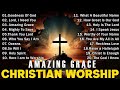 AMAZING GRACE, Best100 Worship Song of Gratitude and Praise for God's Blessings2023#