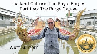 Bangkok Thailand The  Royal Barge Garage upclose and personal  deep dive into the Royal Barges Part2