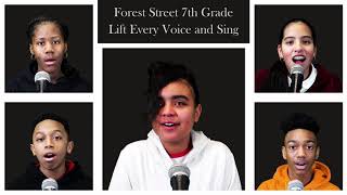 Forest Street 7th Grade - Lift Every Voice and Sing