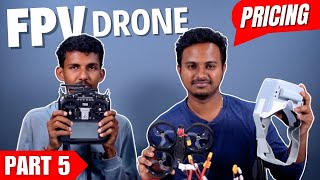 FPV Cinewhoop Drone செய்வது எப்படி ? For Beginners ( Part 5  Where to Buy & Pricing )