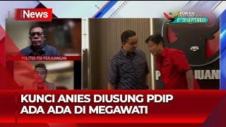 Masinton Pasaribu: Tanggal Pertemuan Anies-Megawati Belum Ditentukan - iNews Pagi 25/08